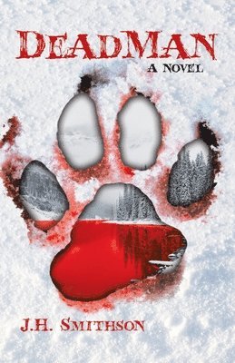 J H Smithson, J. H. Smithson, J.H. Smithson - Deadman, Häftad