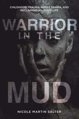 Warrior in the Mud 1