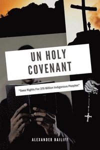 bokomslag Un Holy Covenant