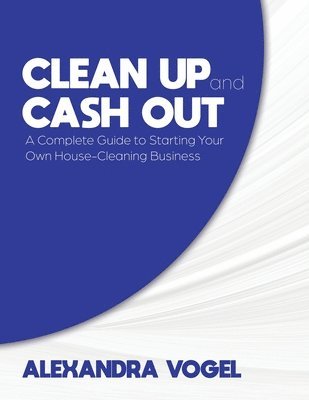 Clean Up and Cash Out 1