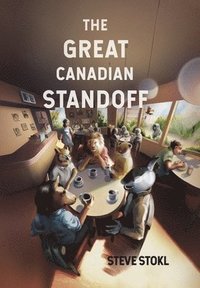 bokomslag The Great Canadian Standoff