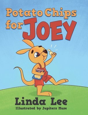 Linda Lee - Potato Chips for Joey, Inbunden