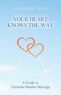 bokomslag Your Heart Knows The Way