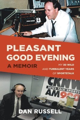 Pleasant Good Evening - A Memoir 1