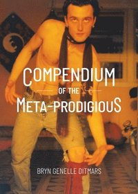 bokomslag Compendium of The Meta-Prodigious