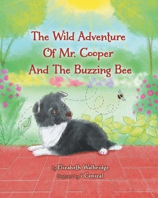 bokomslag The Wild Adventure of Mr. Cooper and the Buzzing Bee