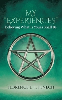 bokomslag My "Experiences"