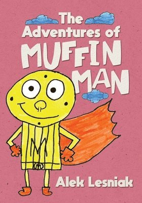 bokomslag The Adventures of Muffin Man