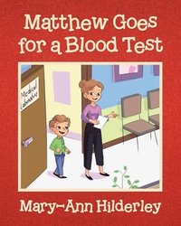 bokomslag Matthew Goes for a Blood Test