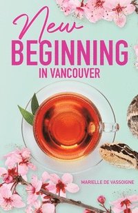 bokomslag New Beginning in Vancouver
