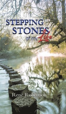 Stepping Stones of My Life 1