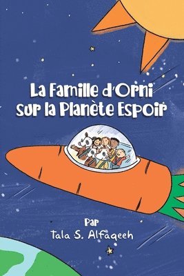 bokomslag La Famille d'Orni sur la Plante Espoir