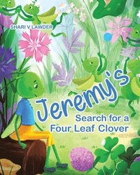 bokomslag Jeremy's Search for a Four Leaf Clover