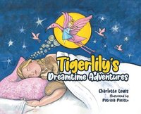 bokomslag Tigerlily's Dreamtime Adventures