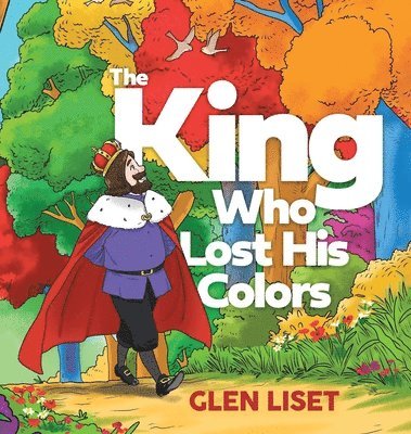 bokomslag King Who Lost His Colors