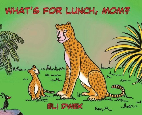 What's For Lunch, Mom? 1