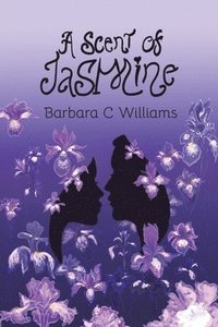bokomslag A Scent of Jasmine