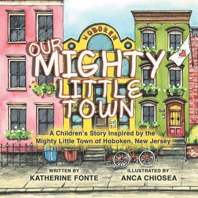 Our Mighty Little Town 1