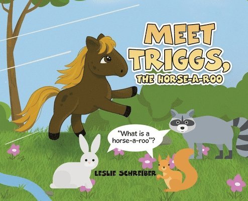 Meet Triggs, the Horse-A-Roo 1