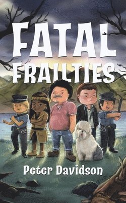 Fatal Frailties 1
