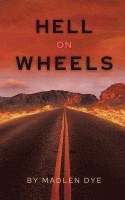 bokomslag Hell on Wheels