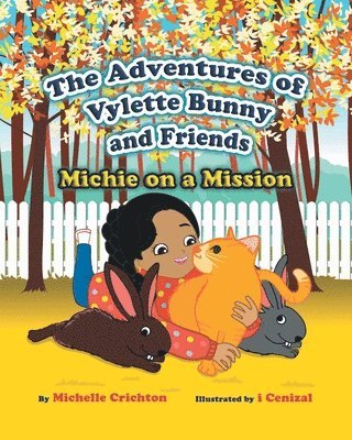 Michelle Crichton - Adventures of Vylette Bunny and Friends, Häftad