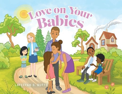 Love on Your Babies 1