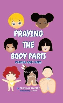 bokomslag Praying the Body Parts