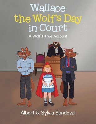 bokomslag Wallace the Wolf's Day in Court