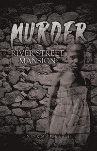 bokomslag Murder at the River Street Mansion