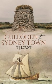 bokomslag Culloden to Sydney Town