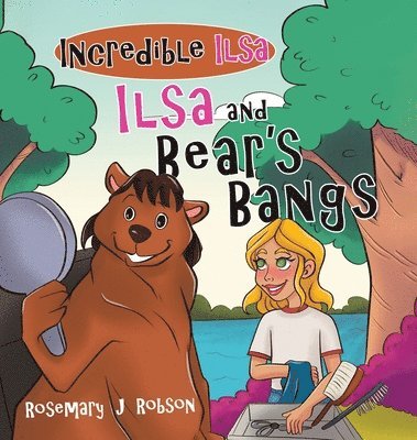 bokomslag Ilsa and Bear's Bangs