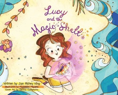 bokomslag Lucy and the Magic Shell