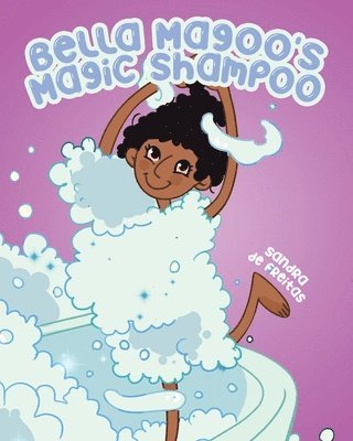 Bella Magoo's Magic Shampoo 1