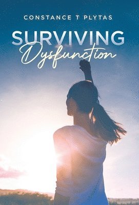 Surviving Dysfunction 1