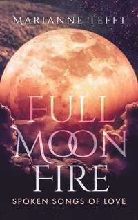 bokomslag Full Moon Fire