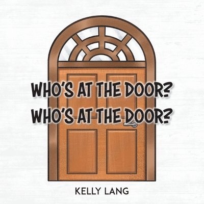 Who's at the Door? Who's at the Door? 1