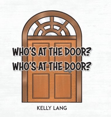 Who's at the Door? Who's at the Door? 1