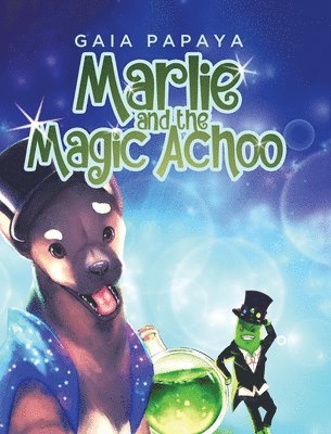 bokomslag Marlie and the Magic Achoo