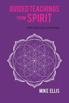 Guided Teachings from Spirit 1