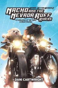 bokomslag Nacho and the Nevada Ruff Riders