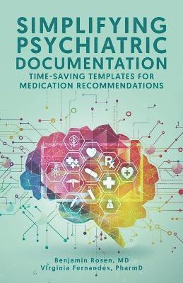 Simplifying Psychiatric Documentation 1