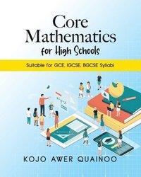 bokomslag Core Mathematics for High Schools