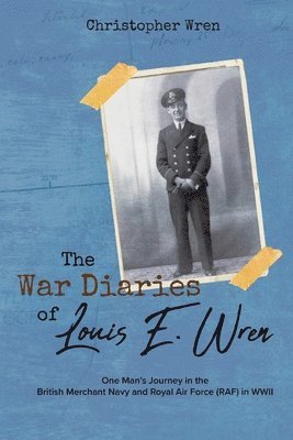 bokomslag War Diaries of Louis E. Wren