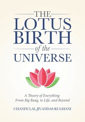 bokomslag The Lotus Birth of the Universe