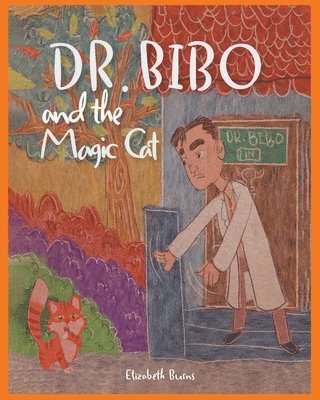 bokomslag Dr. Bibo and the Magic Cat