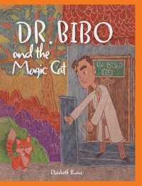 bokomslag Dr. Bibo and the Magic Cat