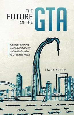 I M Satyricus, I. M. Satyricus, M Satyricus, I - Future of the GTA, Häftad