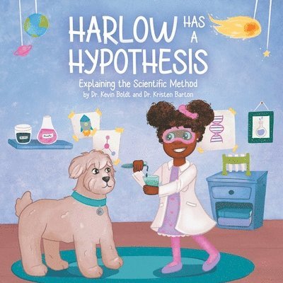 Harlow Has a Hypothesis 1