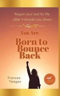 bokomslag Born to Bounce Back